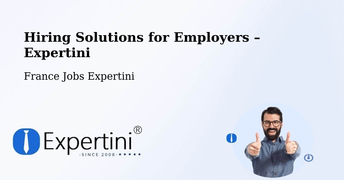 Hiring Solutions for Employers in Mézin - Mézin, France Jobs Expertini